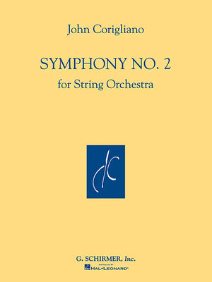 Book cover of Symphony No. 2: For String Orchestra Full Score by Corigliano, John