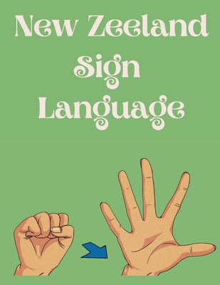 Book cover of New Zeeland Sign Language by Publishing, Cristie