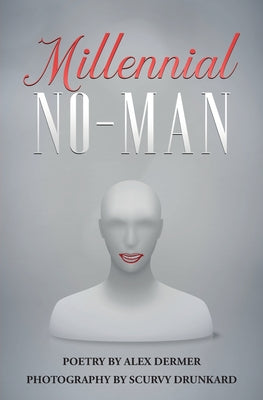 Book cover of Millennial No-Man by Dermer, Alex
