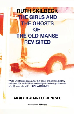 Book cover of The Girls and the Ghosts of The Old Manse Revisited by Skilbeck, Ruth