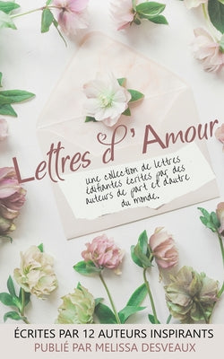 Book cover of Lettres d'Amour by Desveaux, Melissa