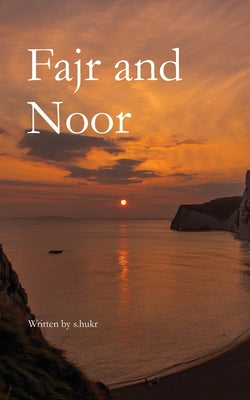 Fajr and Noor by S. Hukr book cover