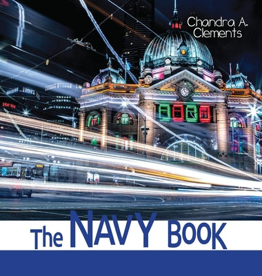 The Navy Book: All About Victoria by Chandra A. Clements book cover