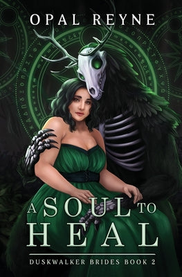 A Soul to Heal by Reyne, Opal book cover