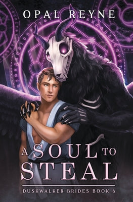 A Soul to Steal by Reyne, Opal book cover