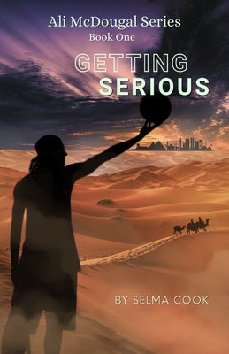 Getting Serious: Ali McDougal Series Book One by Selma Cook book cover
