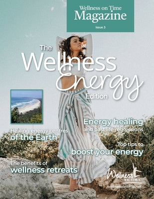 Book cover of Wellness on Time Magazine: The Wellness Energy Edition by Time, Wellness On