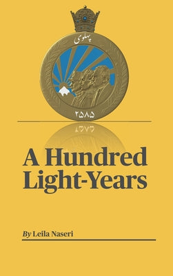 Book cover of A Hundred Light-Years by Naseri, Leila