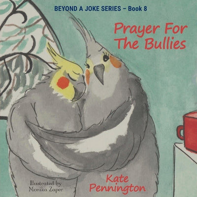 Prayer For The Bullies by Kate Pennington book cover