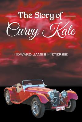 Book cover of The Story of Curvy Kate by Pietersie, Howard
