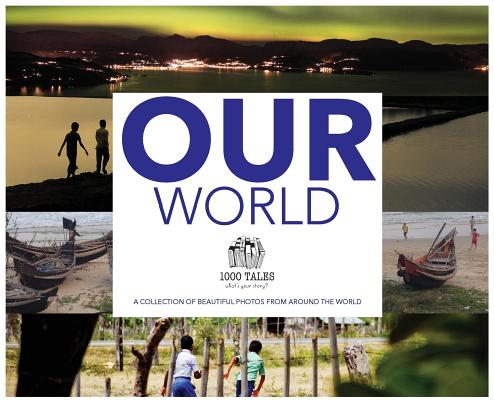 Book cover of Our World by 1000 Tales Co-Op Ltd