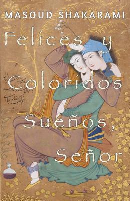 Book cover of Felices y Coloridos Sue by Shakarami, Masoud