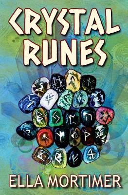 Book cover of Crystal Runes by Mortimer, Ella