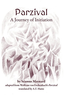 Parzival: A Journey of Initiation by S Maynard book cover