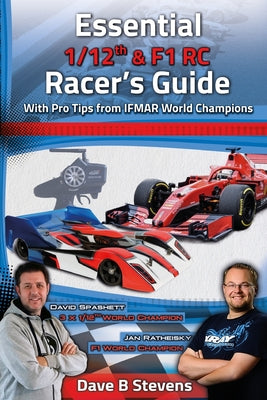 Essential 1/12th & F1 RC Racer's Guide by Dave B. Stevens book cover