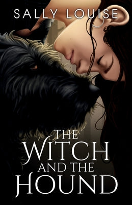 Book cover of The Witch and The Hound by Louise, Sally