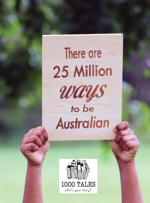 Book cover of There are 25 Million Ways to be Australian - Hardcover by Co-Op Ltd, 1000 Tales