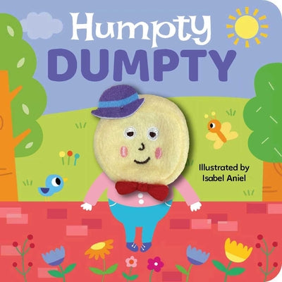 Humpty Dumpty: Finger Puppet Board Book by Isabel Aniel book cover
