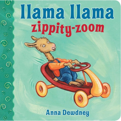 Llama Llama Zippity-Zoom by Anna Dewdney book cover