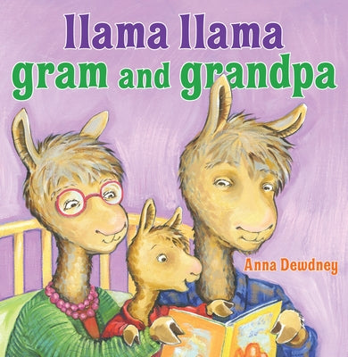 Llama Llama Gram and Grandpa by Anna Dewdney book cover