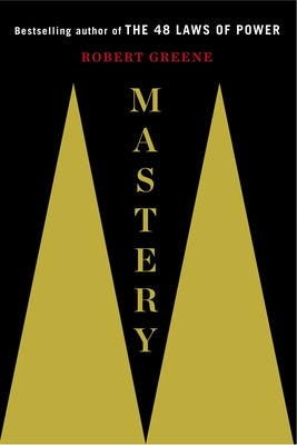 Mastery by Robert Greene book cover