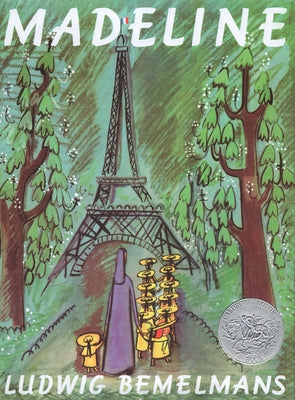Book cover of Madeline by Bemelmans, Ludwig