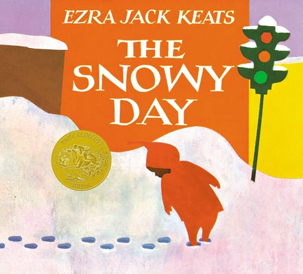 Book cover of The Snowy Day by Keats, Ezra Jack