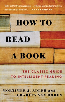 Book cover of How to Read a Book by Adler, Mortimer J.