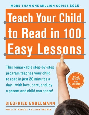 Book cover of Teach Your Child to Read in 100 Easy Lessons: Revised and Updated Second Edition by Haddox, Phyllis
