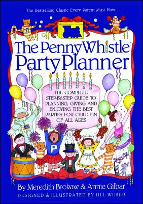 Book cover of Penny Whistle Party Planner by Brokaw, Meredith