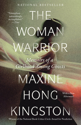 The Woman Warrior: Memoirs of a Girlhood Among Ghosts by Maxine Hong Kingston book cover