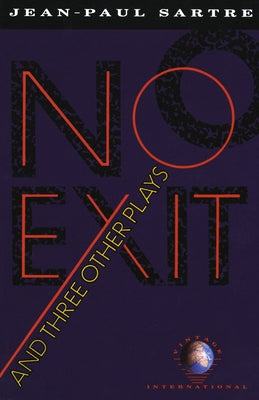 No Exit and Three Other Plays by Jean-Paul Sartre book cover