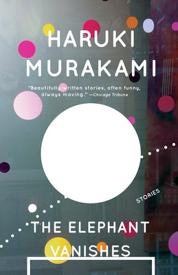 The Elephant Vanishes by Haruki Murakami book cover