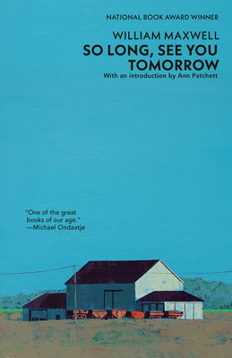 So Long, See You Tomorrow: National Book Award Winner by William Maxwell book cover