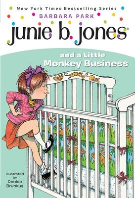 Book cover of Junie B. Jones #2: Junie B. Jones and a Little Monkey Business by Park, Barbara