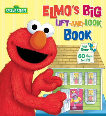 Book cover of Elmo's Big Lift-And-Look Book (Sesame Street) by Ross, Anna