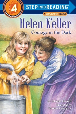 Book cover of Helen Keller: Courage in the Dark by Hurwitz, Johanna