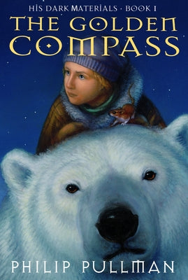 His Dark Materials: The Golden Compass (Book 1) by Philip Pullman book cover