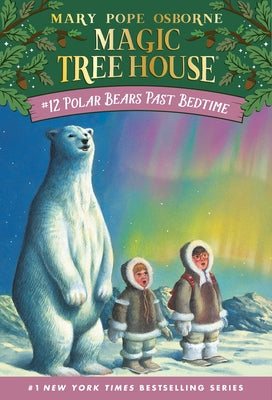 Book cover of Polar Bears Past Bedtime by Osborne, Mary Pope