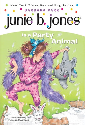 Junie B. Jones #10: Junie B. Jones Is a Party Animal by Park, Barbara book cover