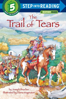 Book cover of The Trail of Tears by Bruchac, Joseph
