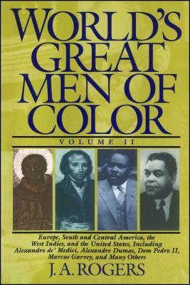 Book cover of World's Great Men of Color, Volume II by Rogers, J. a.