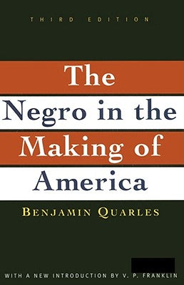 Book cover of Negro in the Making of America: Third Edition Revised, Updated, and Expanded by Franklin, V. P.