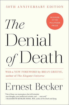 Book cover of The Denial of Death by Becker, Ernest