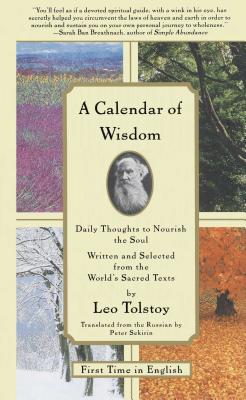Book cover of A Calendar of Wisdom: Daily Thoughts to Nourish the Soul, Written and Selected from the World's Sacred Texts by Sekirin, Peter