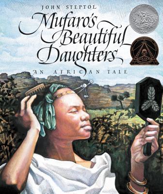 Book cover of Mufaro's Beautiful Daughters: A Caldecott Honor Award Winner by Steptoe, John