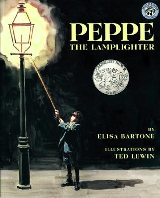 Book cover of Peppe the Lamplighter: A Caldecott Honor Award Winner by Bartone, Elisa
