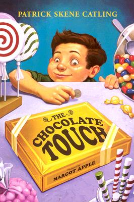 Book cover of The Chocolate Touch by Catling, Patrick Skene