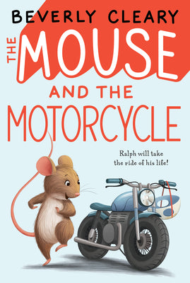 The Mouse and the Motorcycle by Cleary, Beverly book cover