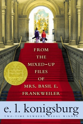 Book cover of From the Mixed-Up Files of Mrs. Basil E. Frankweiler by Konigsburg, E. L.